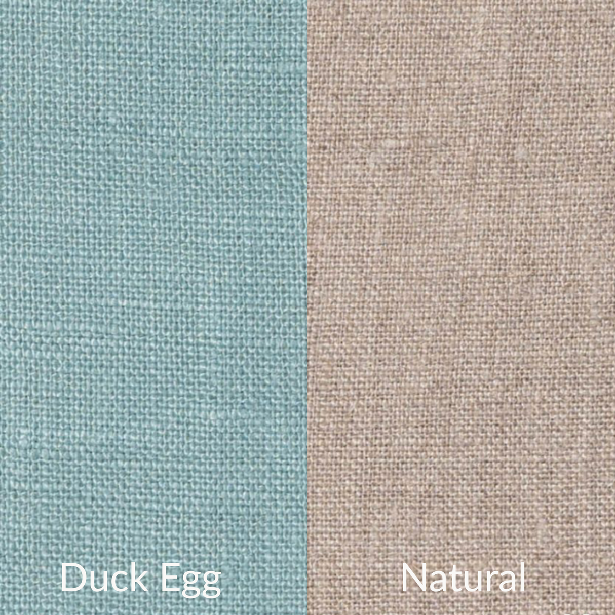 Two fabric swatches labeled 'Duck Egg' and 'Natural' on a textured background.