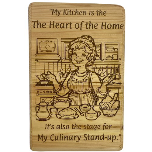 My Kitchen is The Heart of the Home it's also the stage for my culinary stand up - Wooden Sign