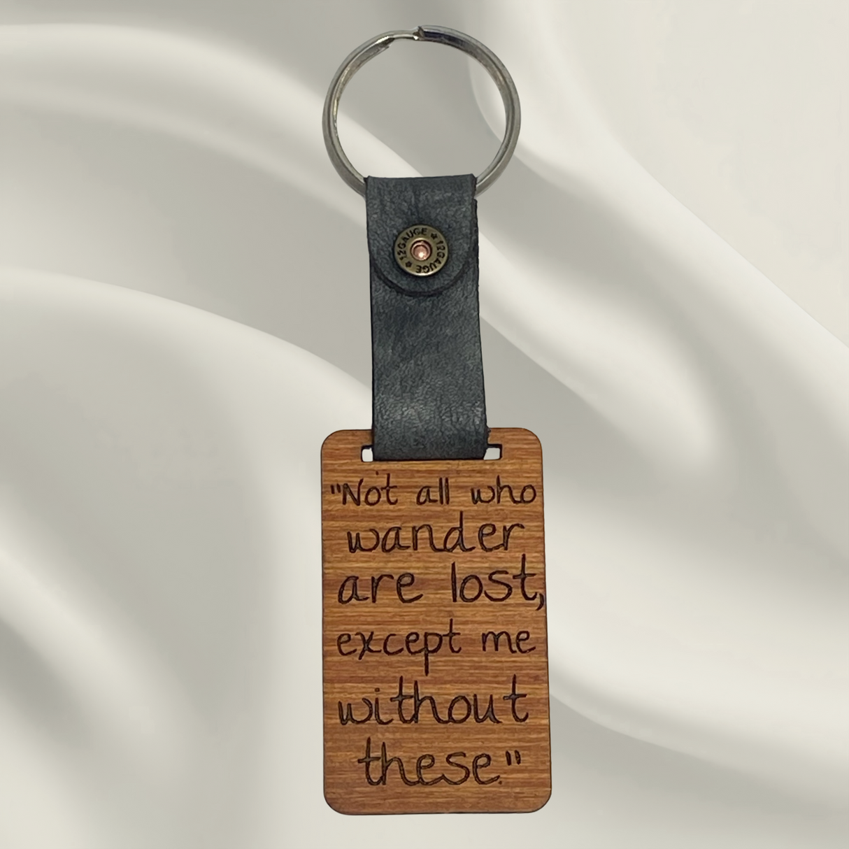 "Not all who wander are lost, Except me without these"