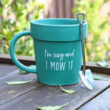 I’m Sexy and I Mow It Plant Pot Mug & Shovel Spoon