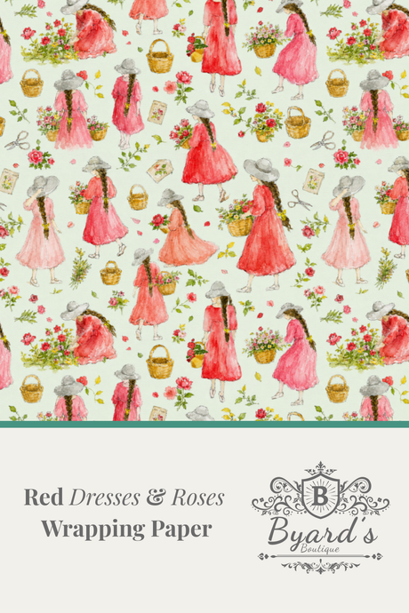 Red Dresses & Roses Wrapping Paper pattern featuring watercolor illustrations of girls in red dresses with pink roses and baskets on a cream background, with the text and Byard's Boutique logo at the bottom.