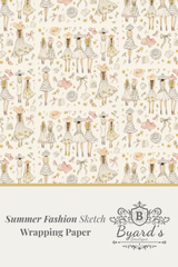 A repeating fashion illustration pattern on wrapping paper with sketch-style women in dresses, hats, and accessories on a light cream background, plus a lower banner reading 'Summer Fashion Sketch Wrapping Paper' and the Byard's Boutique logo.