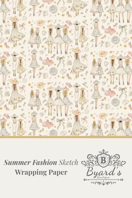 A repeating fashion illustration pattern on wrapping paper with sketch-style women in dresses, hats, and accessories on a light cream background, plus a lower banner reading 'Summer Fashion Sketch Wrapping Paper' and the Byard's Boutique logo.