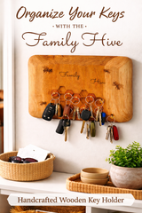 Handcrafted wooden key holder with keys on a white wall, accompanied by text about organizing keys with 'The Family Hive'.